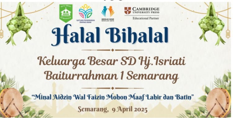 Halal Bi Halal Keluarga Besar SD Hj. Isriati Baiturrahman 1 Semarang Tahun 2025