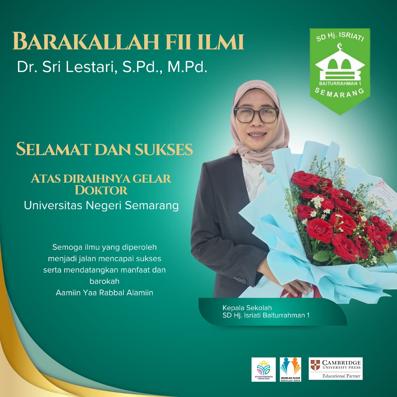 Selamat dan Sukses atas Peraihan Gelar Doktor Ibu Dr. Sri Lestari, S.Pd., M.Pd.